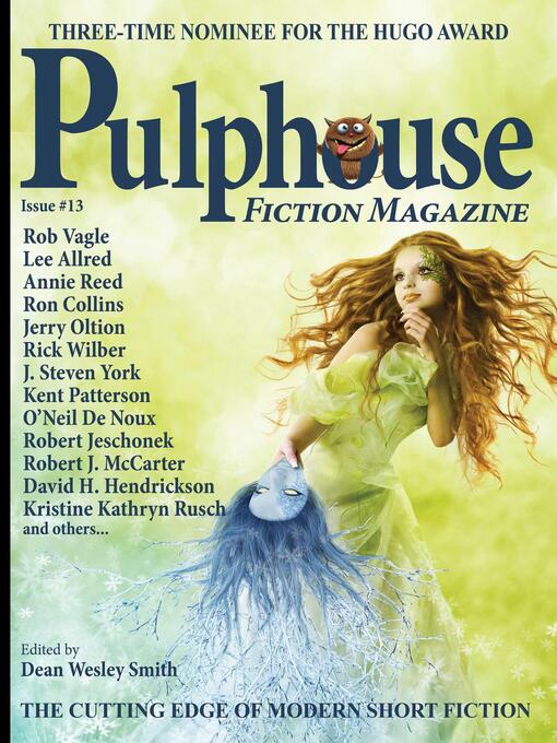 Title details for Pulphouse Fiction Magazine #13 by Dean Wesley Smith - Available